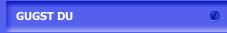GUGST DU