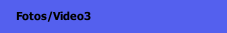 Fotos/Video3
